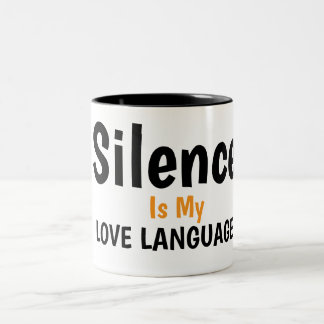 Silence Is My Love Language Quote Design ツートーンマグカップ