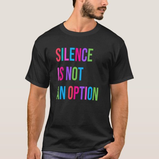 Silence Is Not An Option Feminist Pro Choice Tシャツ (正面)
