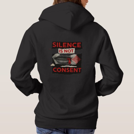 Silence Is Not Consent Awareness Shirt パーカ (裏面)