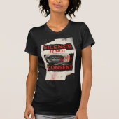 Silence Is Not Consent Awareness Shirt Tシャツ (正面)
