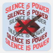 Silence Is Power Bold Typography Art スクエアシール (正面)