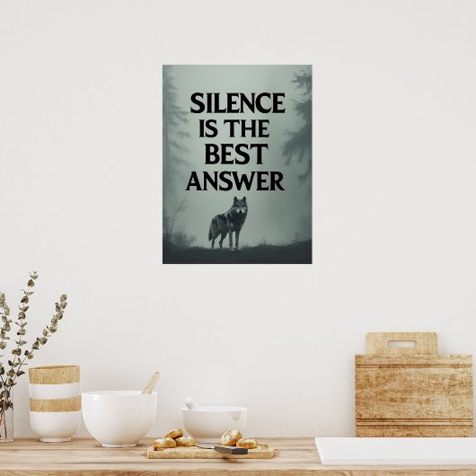 Silence Is The Best Answer – Wolf Head Motivationa ポスター (キッチン)