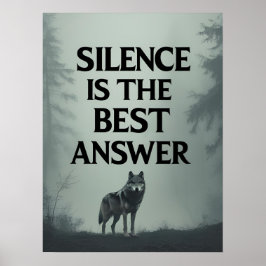 Silence Is The Best Answer – Wolf Head Motivationa ポスター