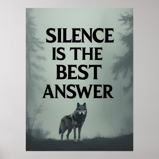 Silence Is The Best Answer – Wolf Head Motivationa ポスター (正面)