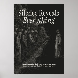 Silence Reveals Everything ポスター