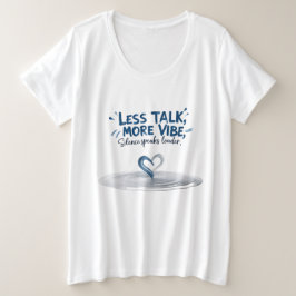Silence Speaks Louder Plus Tee プラスサイズTシャツ