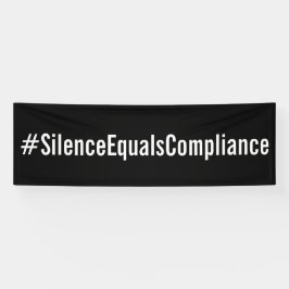 #SilenceEqualsComplianceデモ3月 横断幕