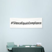 #SilenceEqualsCompliance政治抗議3月 横断幕 (トレードショー)
