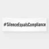 #SilenceEqualsCompliance政治抗議3月 横断幕 (横)