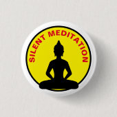 SILENT Meditation / Vipassana Retreat (Buddha) 缶バッジ (正面)