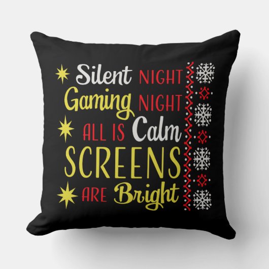 Silent Night Gaming Night All Calm Screens Bright クッション (正面)
