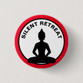 SILENT RETREAT / Vipassana meditation (Buddha) 缶バッジ (正面)