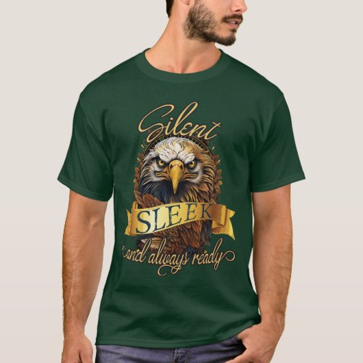"Silent, sleek, and always ready" Golden Eagle Tシャツ (正面)