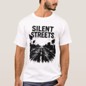Silent Streets Tシャツ (正面)