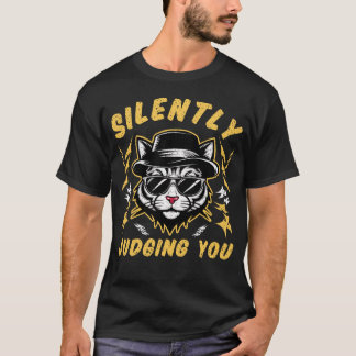 Silently Judging You Cool Cat Funny Tシャツ