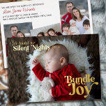 Silentsナイトバンドルの喜び4フォトベビー誕生 箔シーズンカード<br><div class="desc">我々はベビー発表クリスマスカードと写真、華美タイポグラフィ、豪華な金ゴールドフォイルを交換した喜びのバンドルのためのスリent夜。新生児を紹介するカジュアルための宇宙が豊富なスクリプトとフェスティバルタイポグラフィで手書き入力、誕生統計とあなたのクリスマスの願いを含む。この写真テンプレートは、前面に1枚、背面に3枚の4枚の写真を追加できるように設定されている。写真は縦ポートレートと横の横の形式で表示されるのでもし、配置に問題がある場合は、写真を適切な図形に切り抜き、デザインツールを使用して再アップロードまたは編集して再配置しまクリックす。</div>