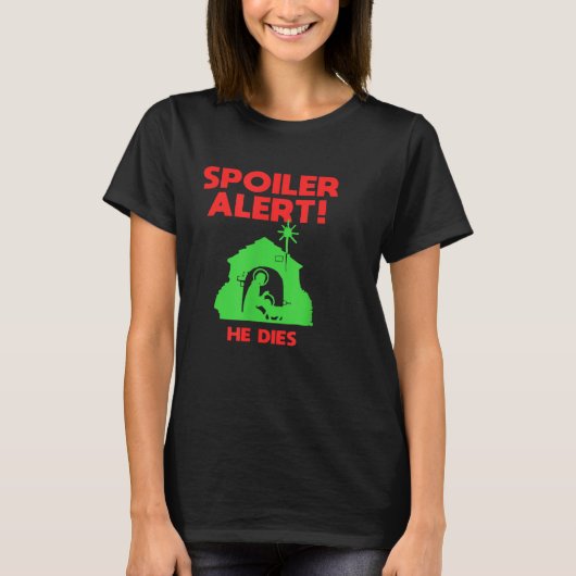 Siler Alert He Dies Funny Christmas  Tシャツ (正面)