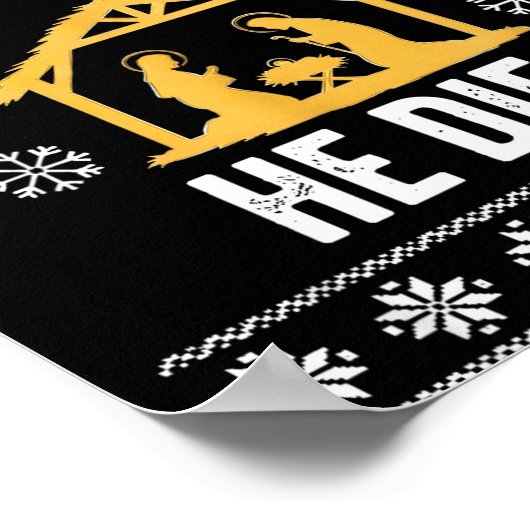 Siler Alert He Dies Jesus Nativity Scene Ugly Chri ポスター (角)