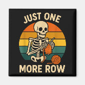 Silly Crocheting More Crochet Just Skeleton Lover  マグネット (正面)