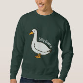 Silly Goose Funny Cartoon Goose スウェットシャツ (正面)