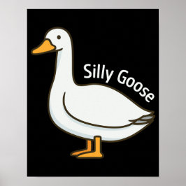 Silly Goose Funny Cartoon Goose ポスター