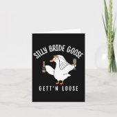 Silly Goose Gettin Loose Bride Squad Bachelorette  カード (正面)