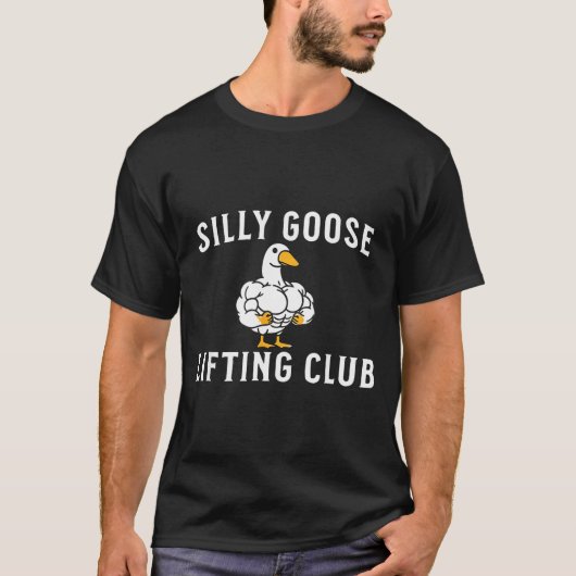 Silly Goose Lifting Club  Tシャツ (正面)