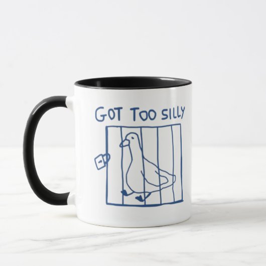 Silly Goose Mug, Got Too Silly, Too Dumb, Funny マグカップ (左)