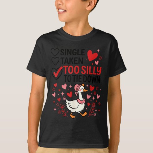 Silly Goose Romantic Status Funny Love Life Dating Tシャツ (正面)