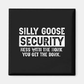 Silly Goose Security Funny Halloween Costume  マグネット (正面)