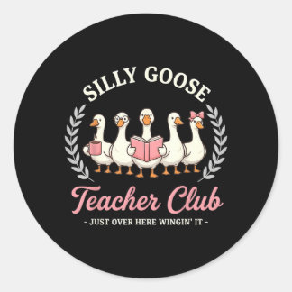 Silly Goose Teacher Club Funny Goose Teacher ラウンドシール