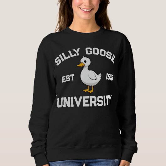Silly Goose University Sweatshirt, custom Silly Go スウェットシャツ (正面)
