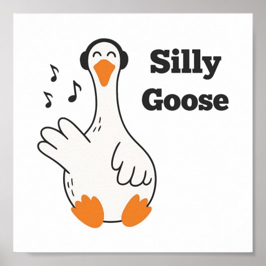 Silly Goose Wearing Headphones – Cute Funny Goose ポスター (正面)