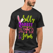 Silly Rabbit Easter is For Jesus Christians Kids B Tシャツ (正面)