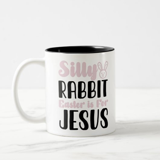 Silly Rabbit Easter Is For Jesus Easter Holiday ツートーンマグカップ (左)