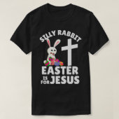 Silly Rabbit Easter is for Jesus Premium Tシャツ (デザイン正面)