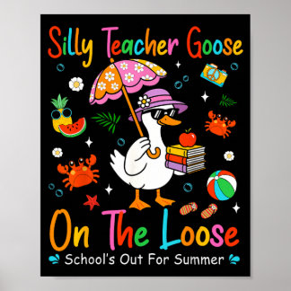 Silly Teacher Goose On The Loose Schools Out For ポスター