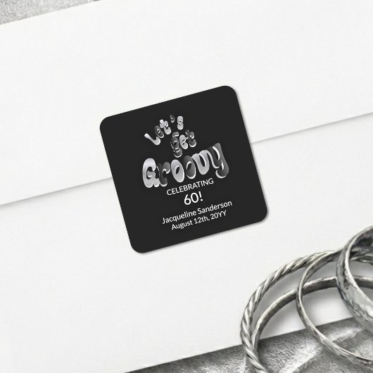Silver Black Retro Let's Get Groovy 60th Birthday スクエアシール