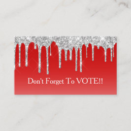Silver Glitter Drip Red Background Vote Reminder 名刺