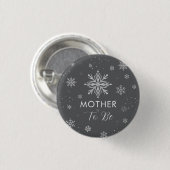 Silver Grey Snowflake Mother To Be Baby Shower  缶バッジ (正面&裏面)