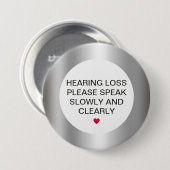 Silver Hearing Loss 3" Button 缶バッジ (正面&裏面)