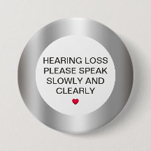 Silver Hearing Loss 3" Button