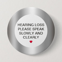 Silver Hearing Loss 3" Button 缶バッジ