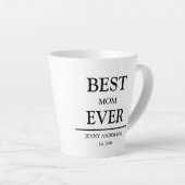 Simple Custom Design Best Mom Ever Mothers Gift カフェラテマグ (右アングル)