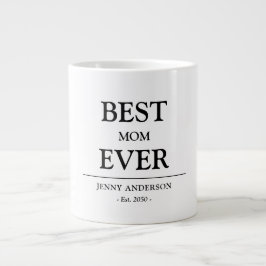 Simple Custom Design Best Mom Ever Mothers Gift ジャンボコーヒーマグカップ
