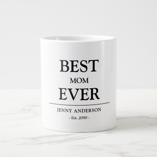 Simple Custom Design Best Mom Ever Mothers Gift ジャンボコーヒーマグカップ (正面)