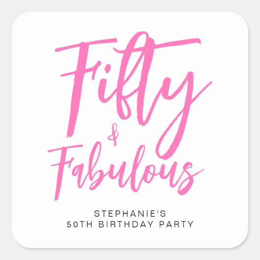 Simple Fifty and Fabulous Pink 50th Birthday Party スクエアシール (正面)
