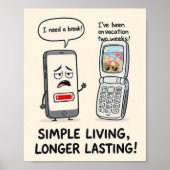 "Simple Living, Longer Lasting" Funny Tech  ポスター (正面)