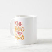 Simple Productivity Daily Reminder Vibrant Quote コーヒーマグカップ (正面左)