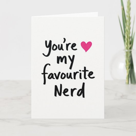 Simple You Are My Favourite Nerd Card カード (正面)